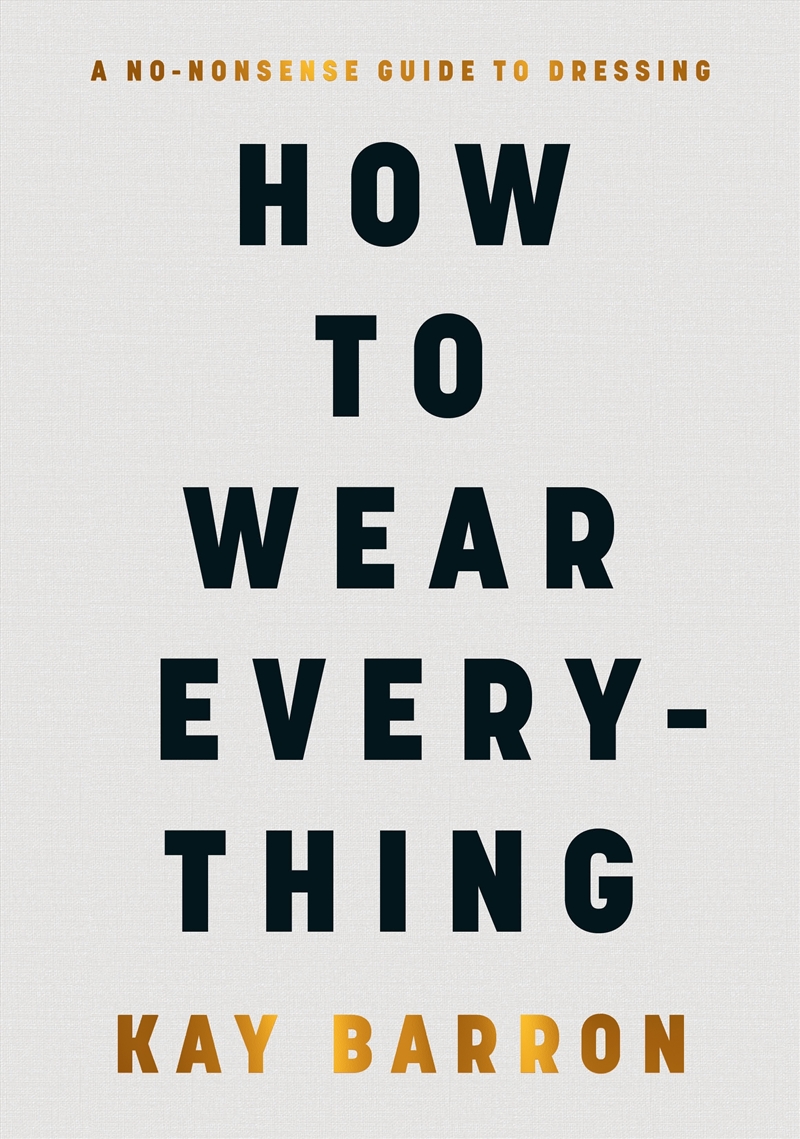 How to Wear Everything/Product Detail/Fashion & Style Guides