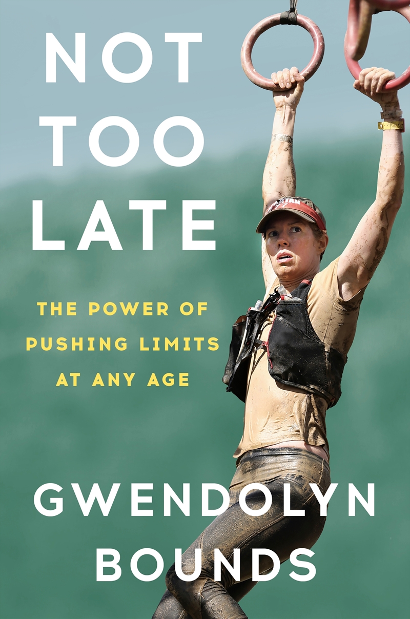 Not Too Late:The Power of Pushing Limits at Any Age/Product Detail/Psychology