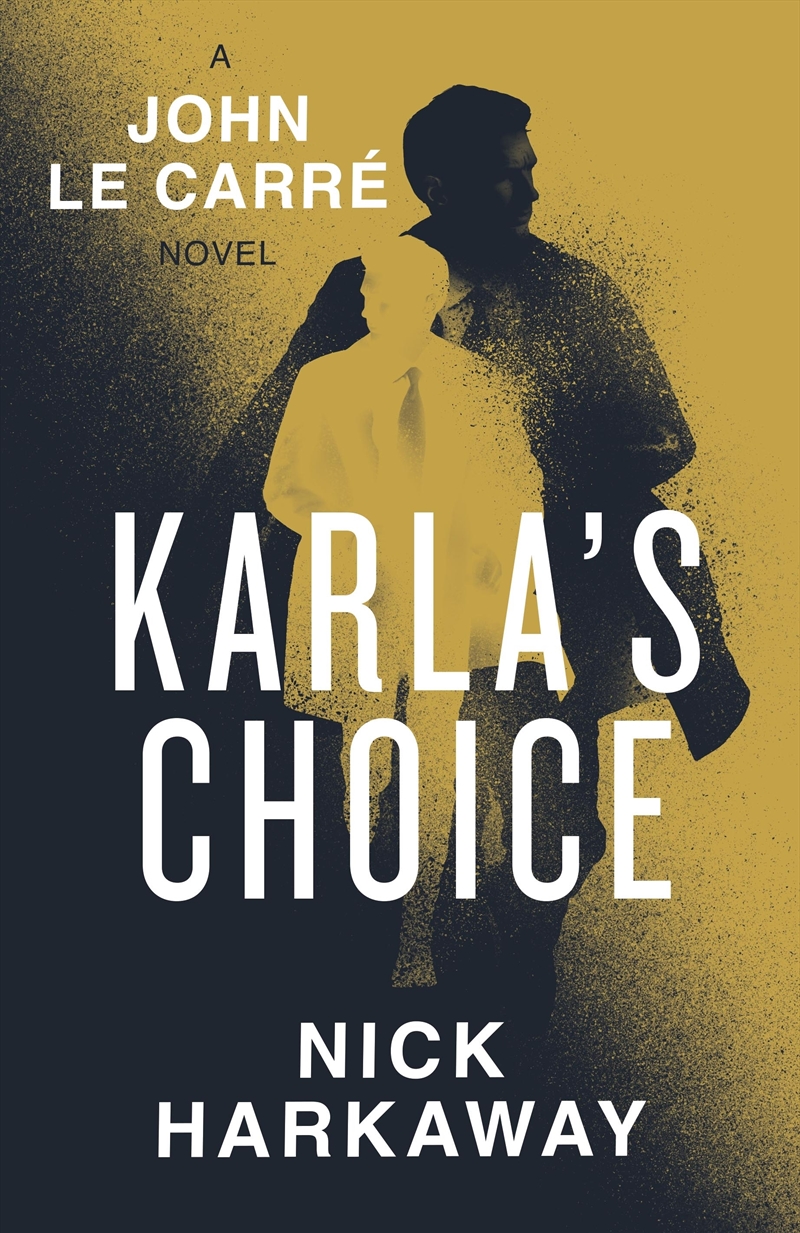 Karla's Choice:A  John le Carré Novel/Product Detail/History