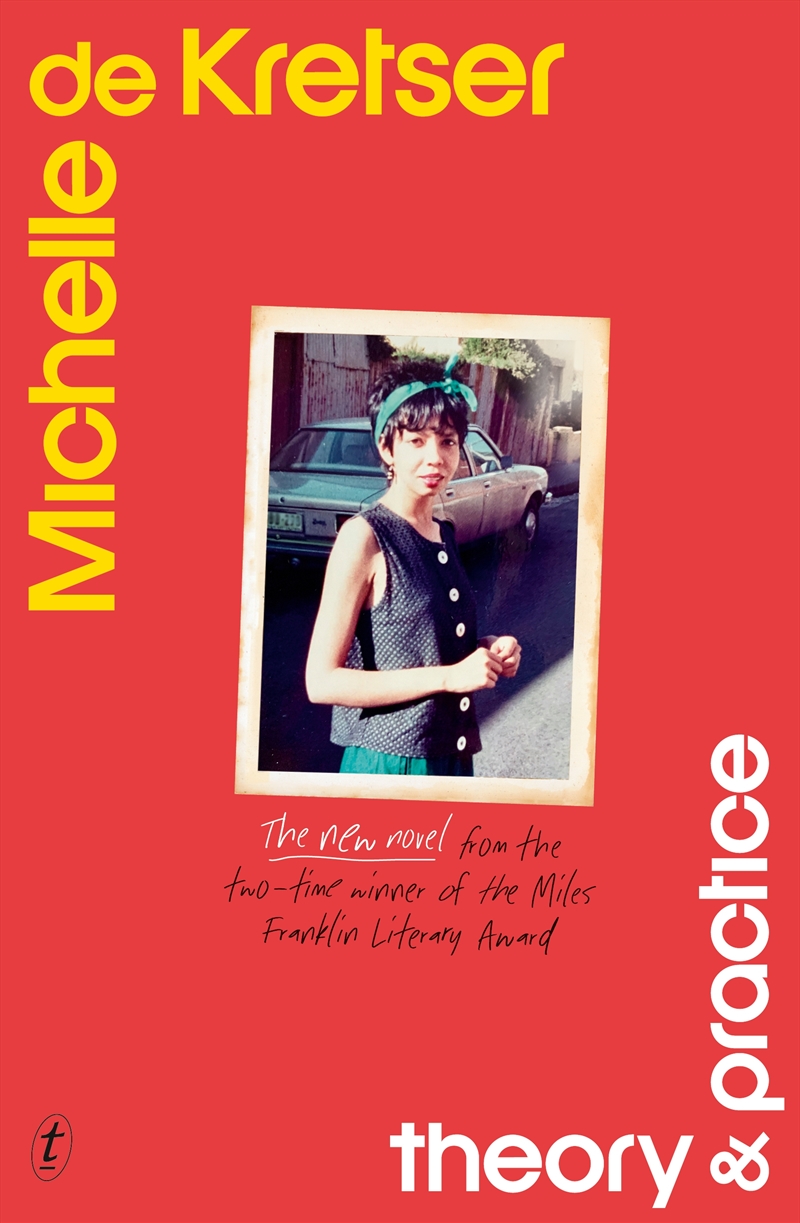 Theory & Practice:The new novel from the two-time winner of the Miles Franklin Literary Award/Product Detail/Historical Fiction