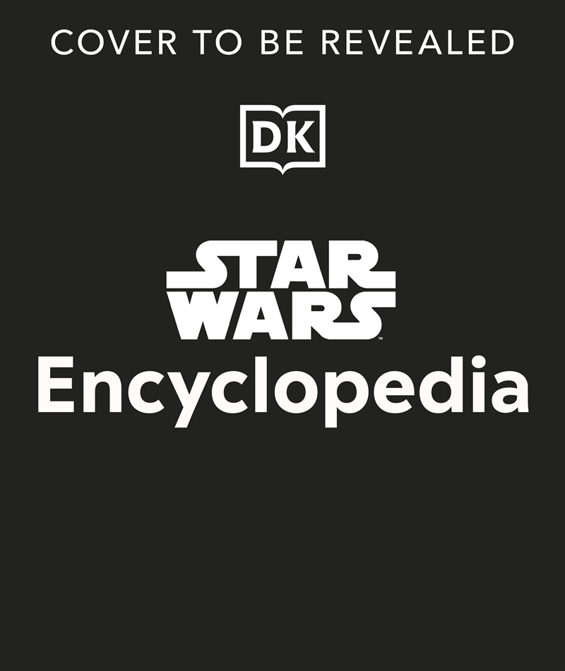 Star Wars Encyclopedia:The Comprehensive Guide to the Star Wars Galaxy/Product Detail/Arts & Entertainment