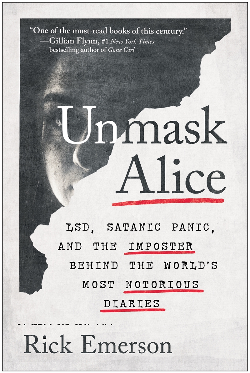 Unmask Alice:LSD, Satanic Panic, and the Imposter Behind the World's Most Notorious Diaries/Product Detail/Society & Culture