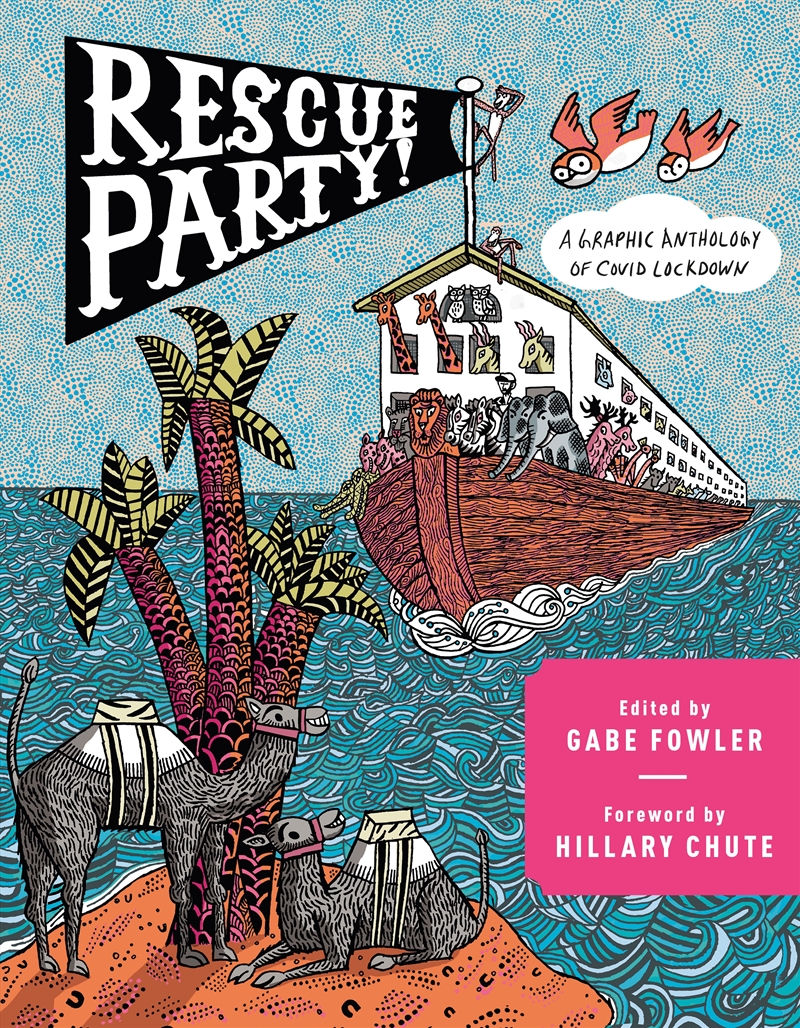 Rescue Party:A Graphic Anthology of COVID Lockdown/Product Detail/Modern & Contemporary