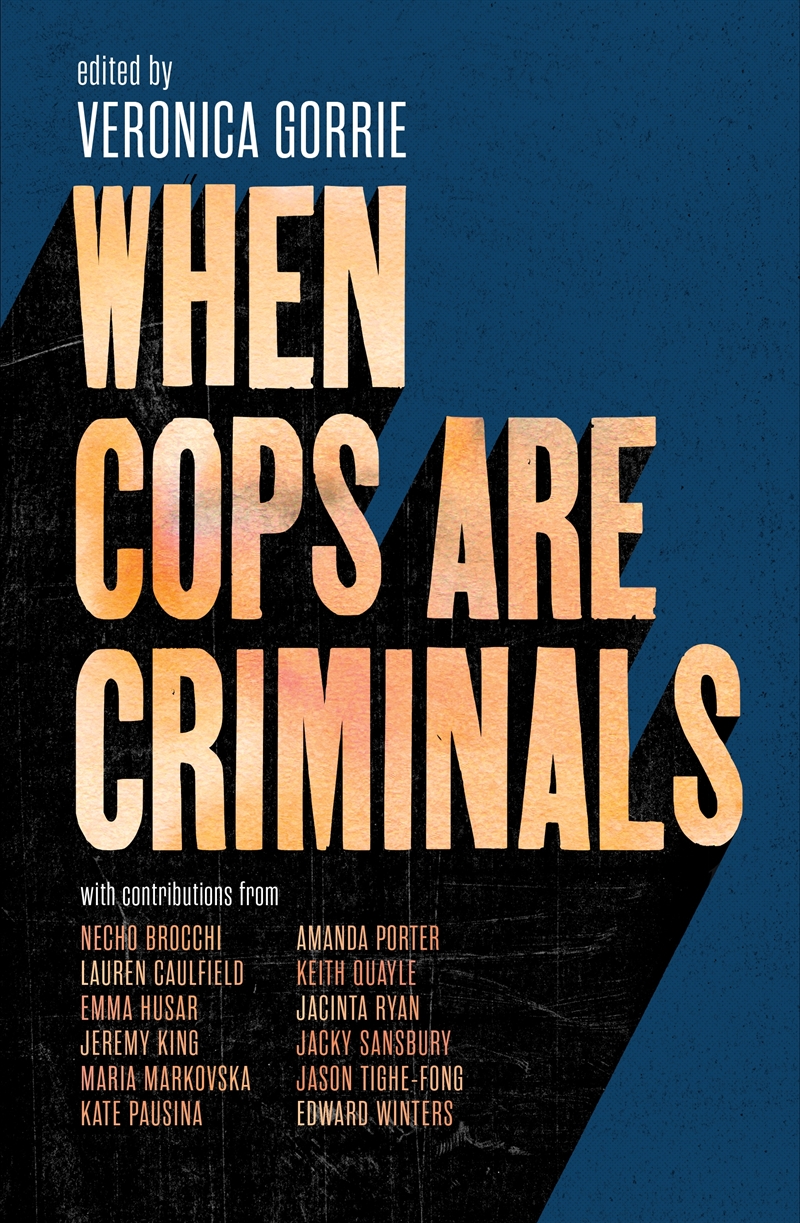 When Cops Are Criminals/Product Detail/Politics & Government