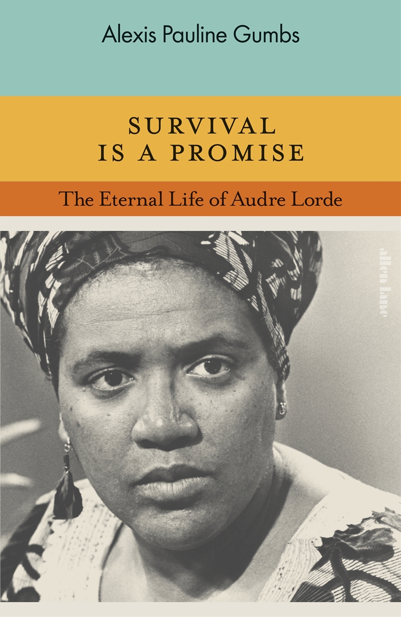 Survival is a Promise:The Eternal Life of Audre Lorde/Product Detail/Society & Culture