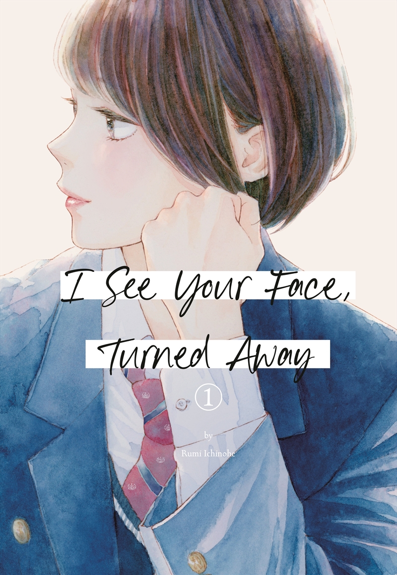 I See Your Face, Turned Away 1/Product Detail/Manga