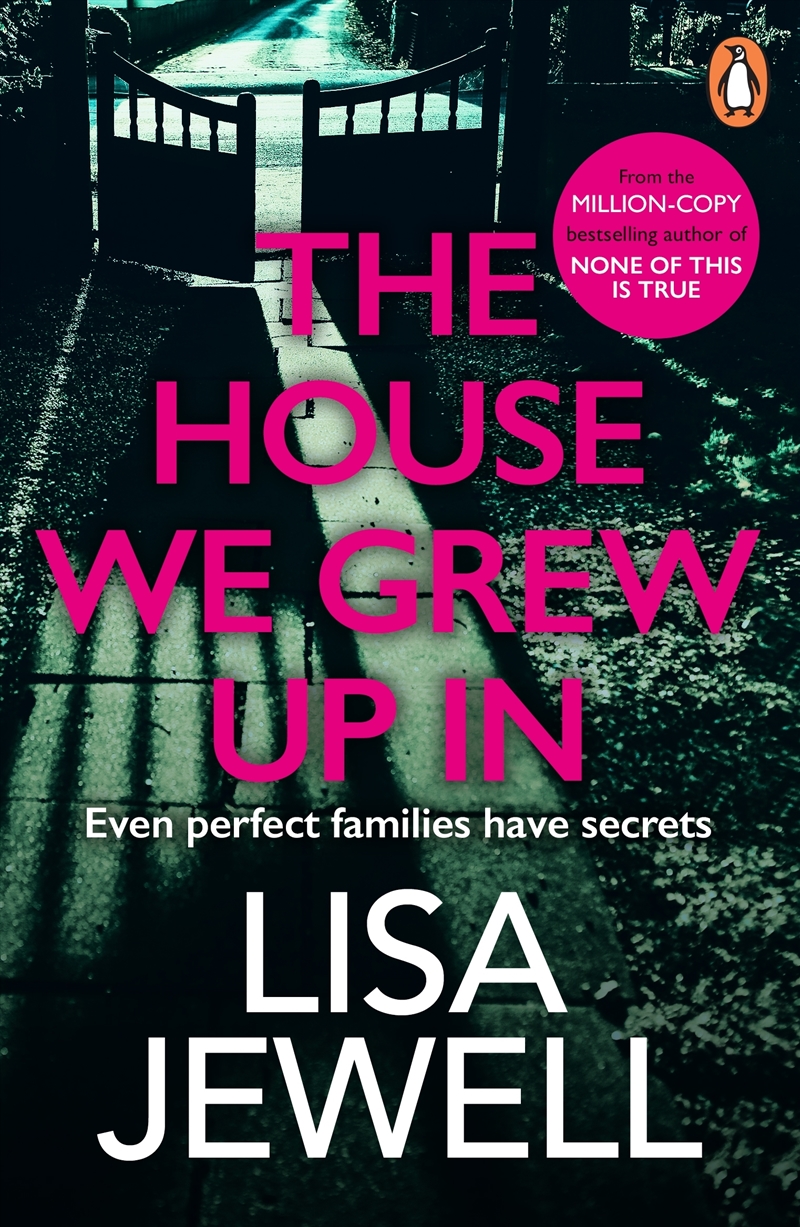 The House We Grew Up In:A psychological thriller from the bestselling author of The Family Upstairs/Product Detail/Thrillers & Horror Books