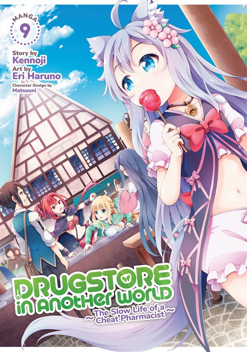 Drugstore in Another World The Slow Life of a Cheat Pharmacist (Manga) Vol. 9/Product Detail/Manga