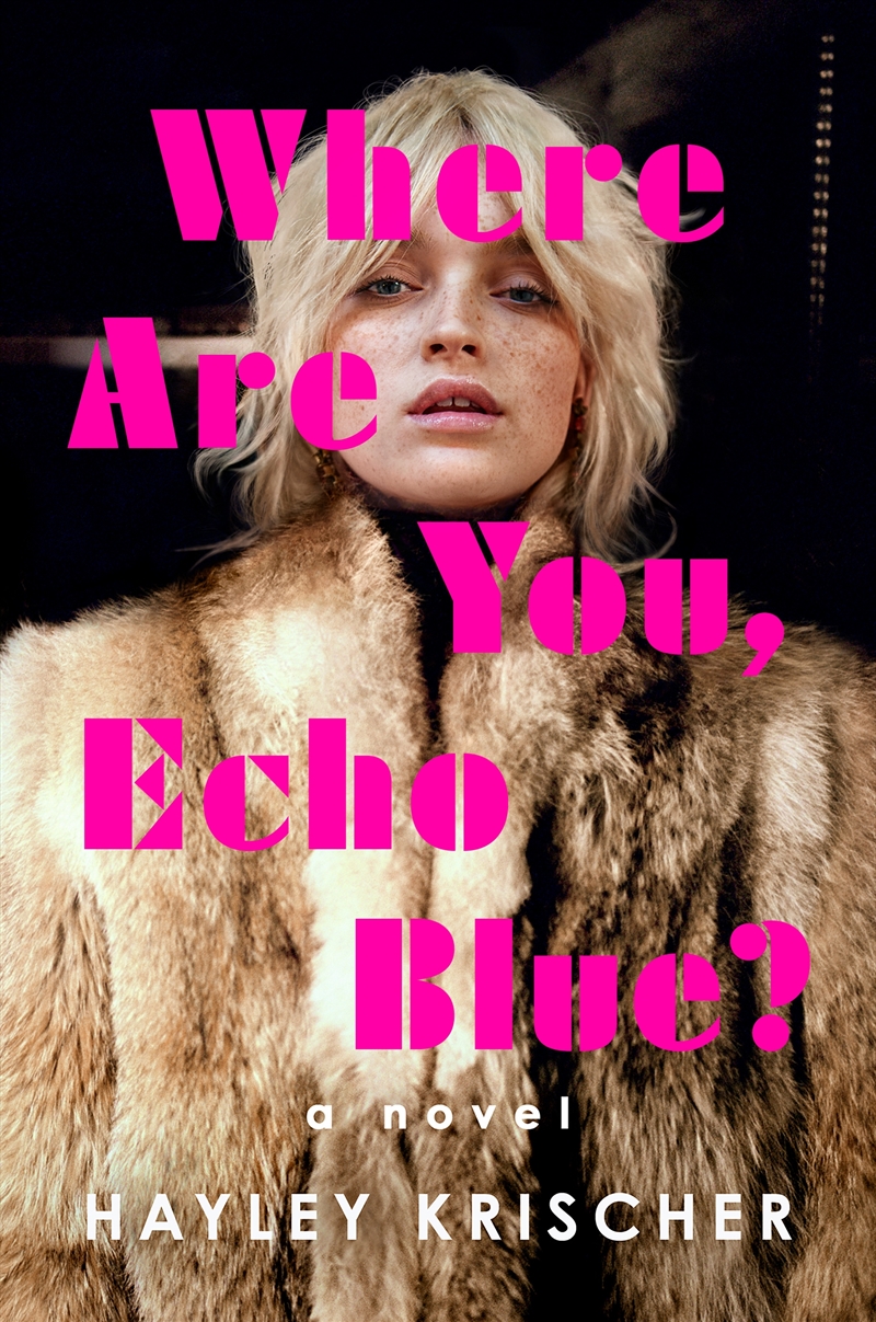 Where Are You, Echo Blue?:A Novel/Product Detail/Modern & Contemporary