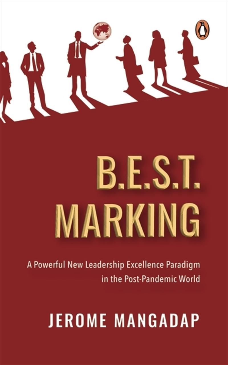 B.E.S.T. Marking:A New Leadership Excellence Paradigm in the Post-Pandemic World/Product Detail/Literature & Poetry