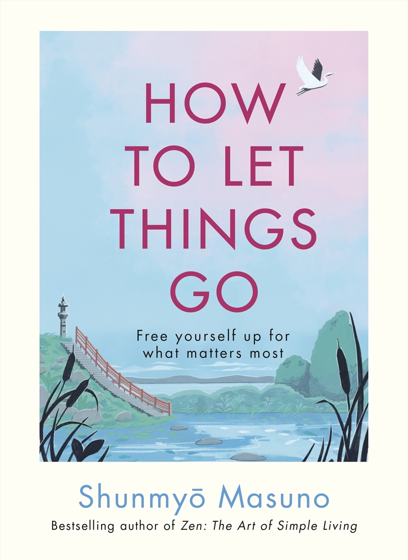 How to Let Things Go:Free yourself up for what matters most/Product Detail/Reading