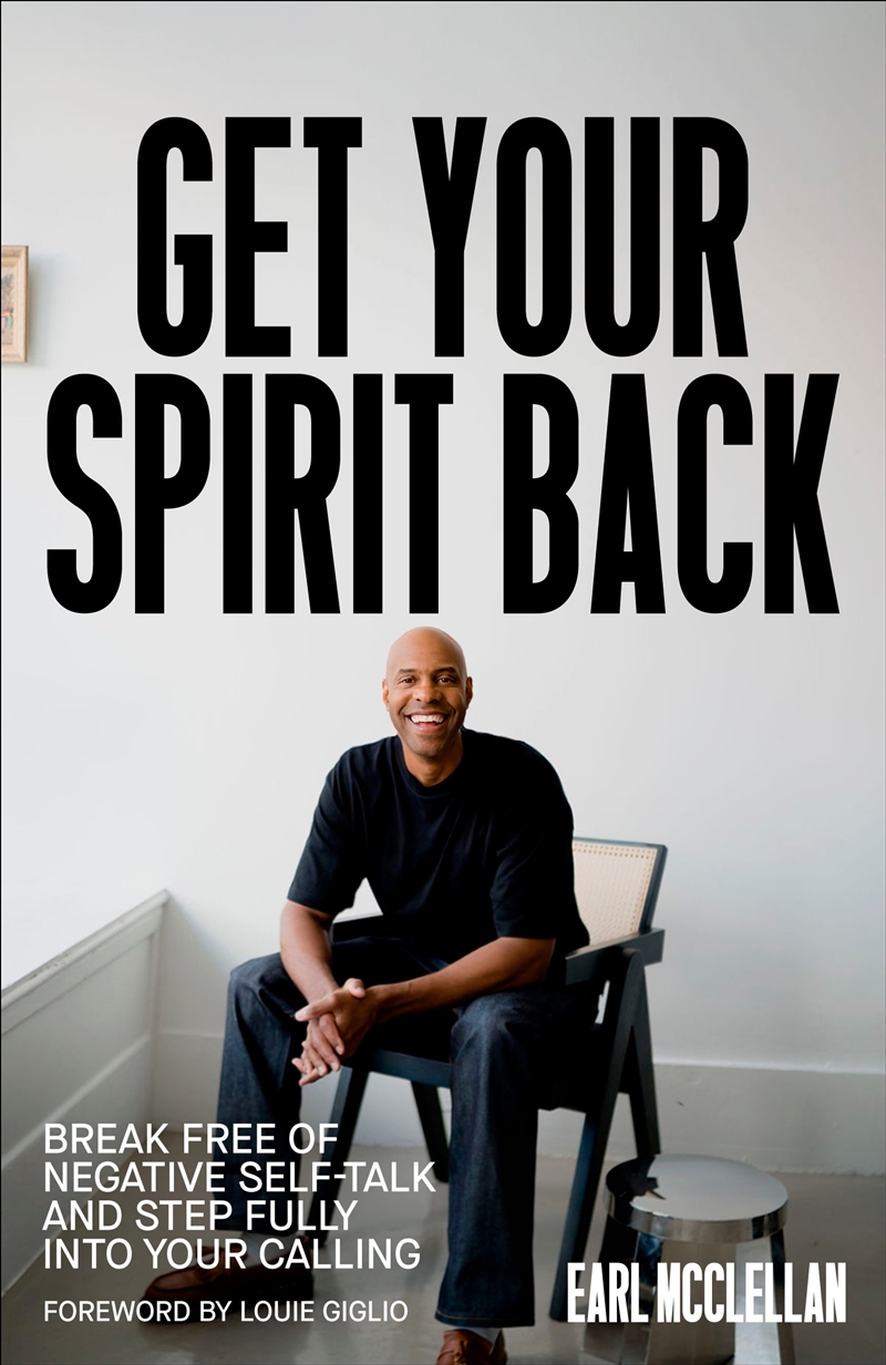 Get Your Spirit Back:Break Free of Negative Self-Talk and Step Fully Into Your Calling/Product Detail/Psychology