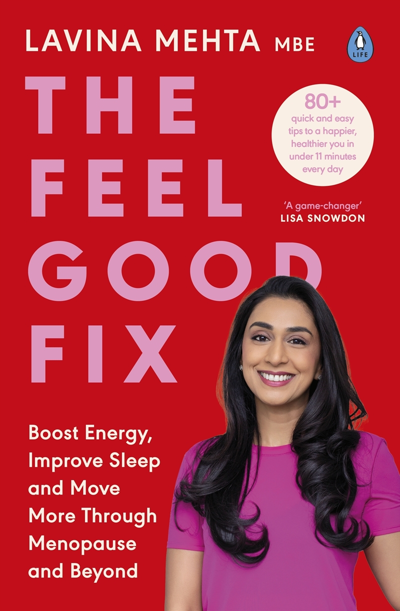 The Feel Good Fix:Boost Energy, Improve Sleep and Move More Through Menopause and Beyond/Product Detail/Family & Health