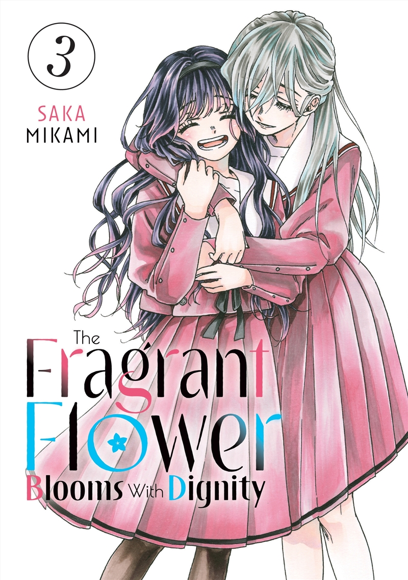 The Fragrant Flower Blooms With Dignity 3/Product Detail/Manga