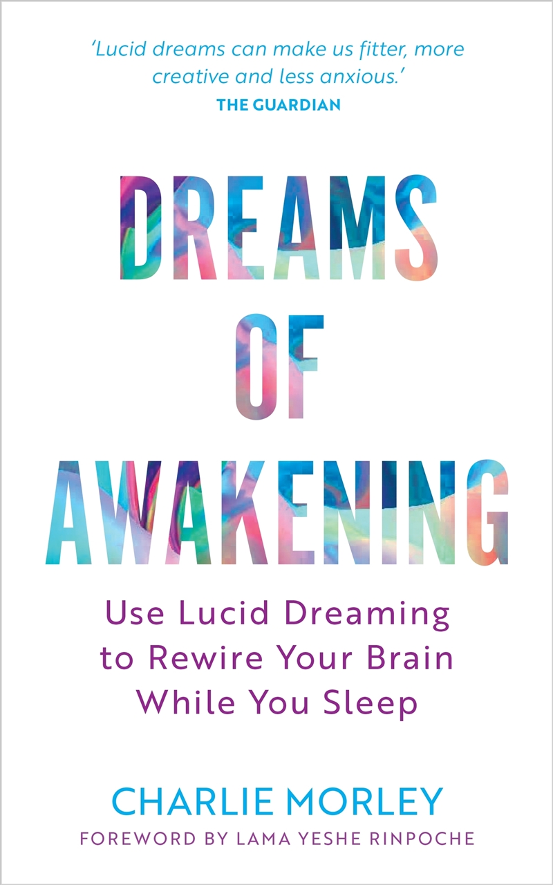 Dreams of Awakening (Revised Edition):Use Lucid Dreaming to Rewire Your Brain While You Sleep/Product Detail/Religion & Beliefs