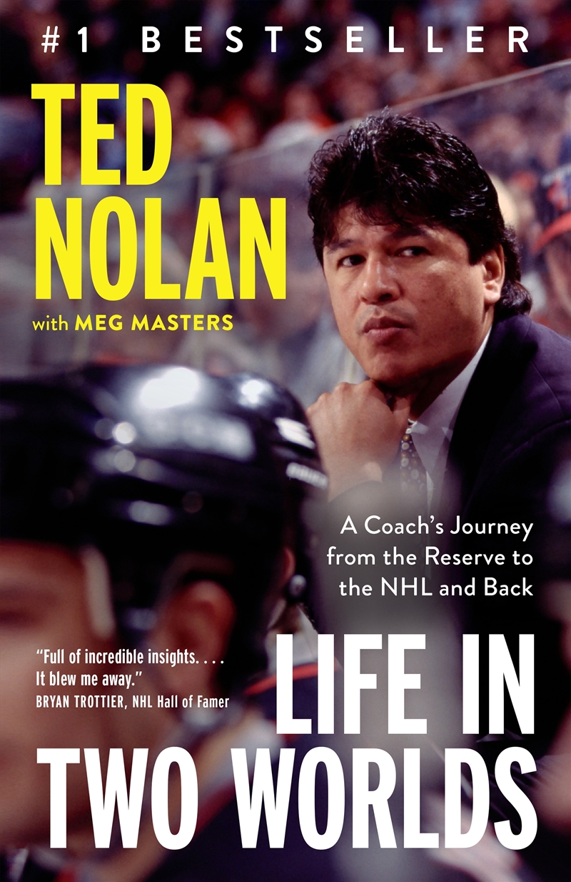 Life in Two Worlds:A Coach's Journey from the Reserve to the NHL and Back/Product Detail/Sport & Recreation