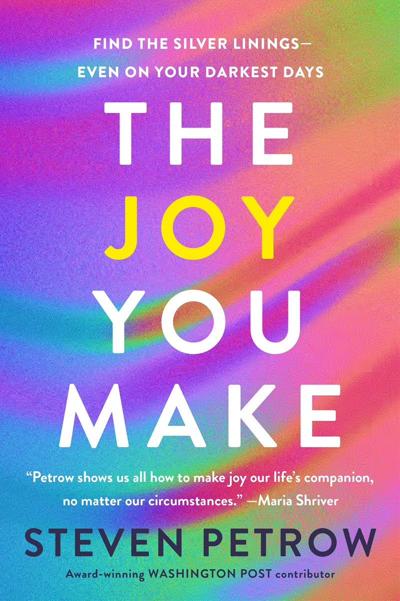 The Joy You Make:Find the Silver Linings--Even on Your Darkest Days/Product Detail/Family & Health