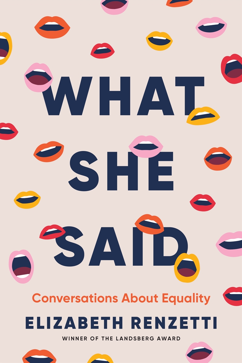 What She Said:Conversations About Equality/Product Detail/Politics & Government