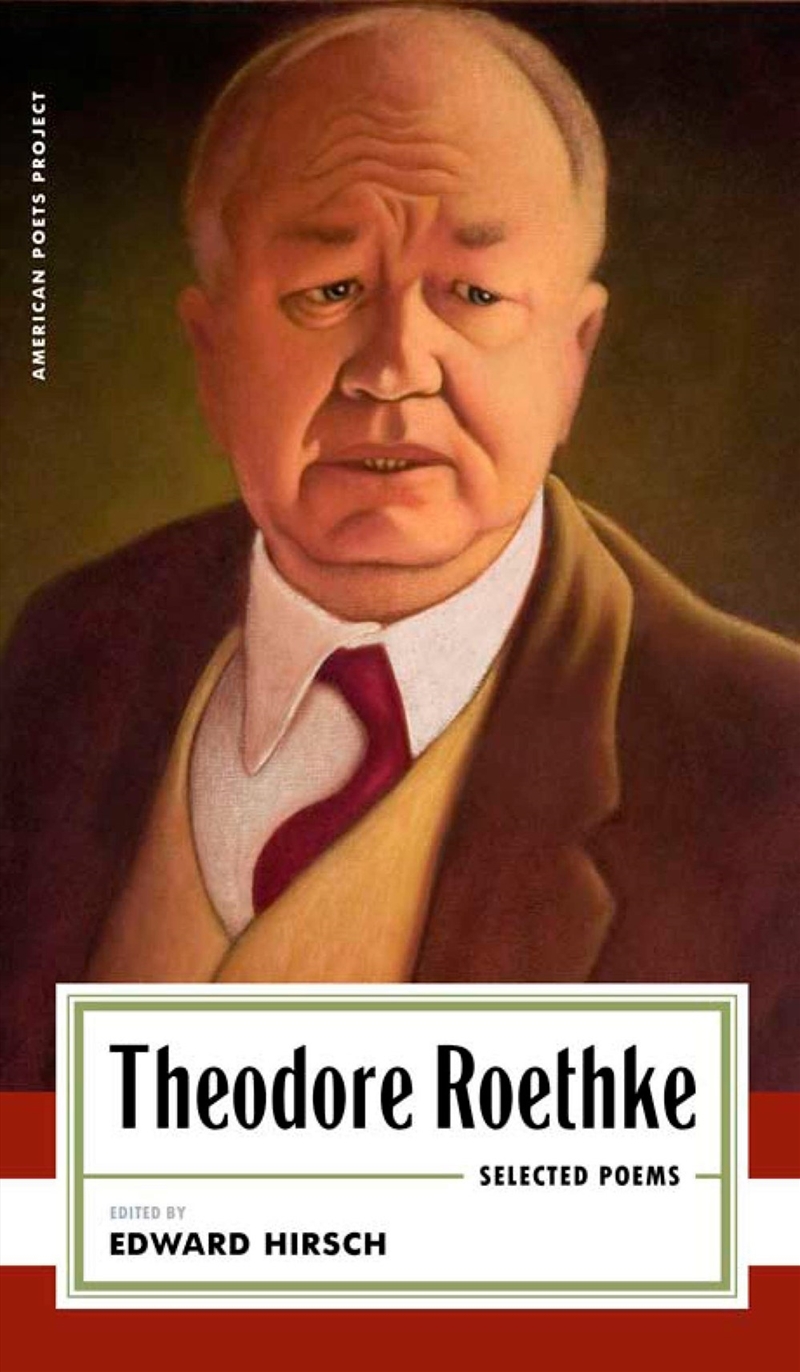 Theodore Roethke: Selected Poems/Product Detail/Reading