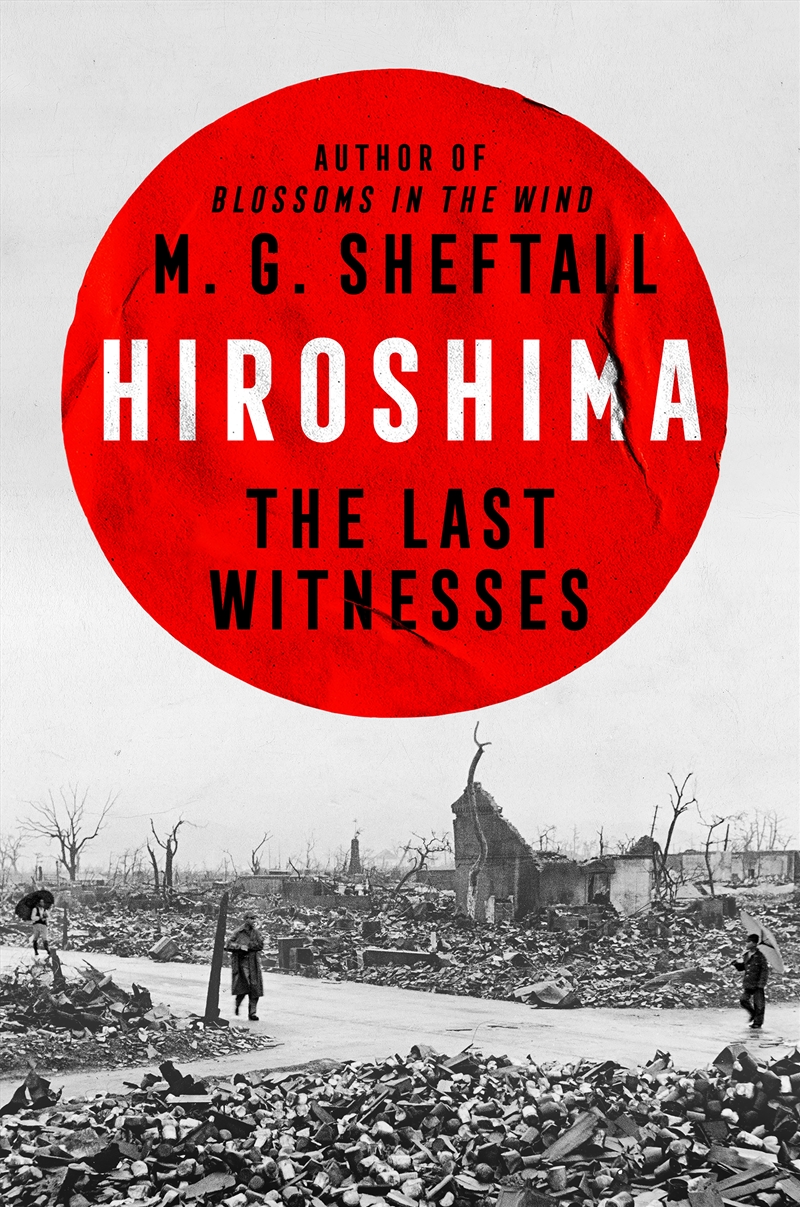 Hiroshima:The Last Witnesses/Product Detail/Reading