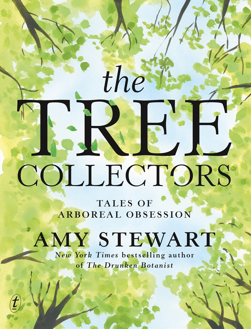 The Tree Collectors:Tales of Arboreal Obsession/Product Detail/Animals & Nature