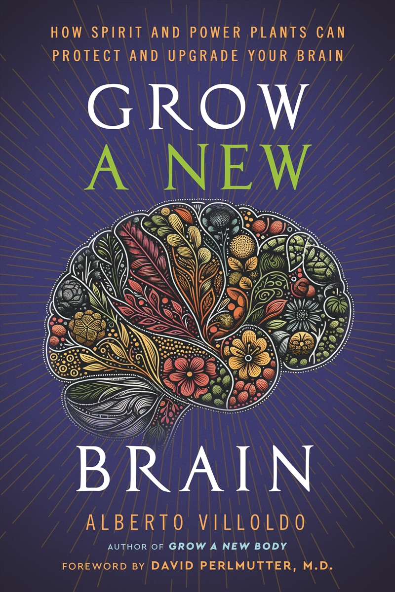 Grow A New Brain:How Spirit and Power Plants Can Protect and Upgrade Your Brain/Product Detail/Religion & Beliefs