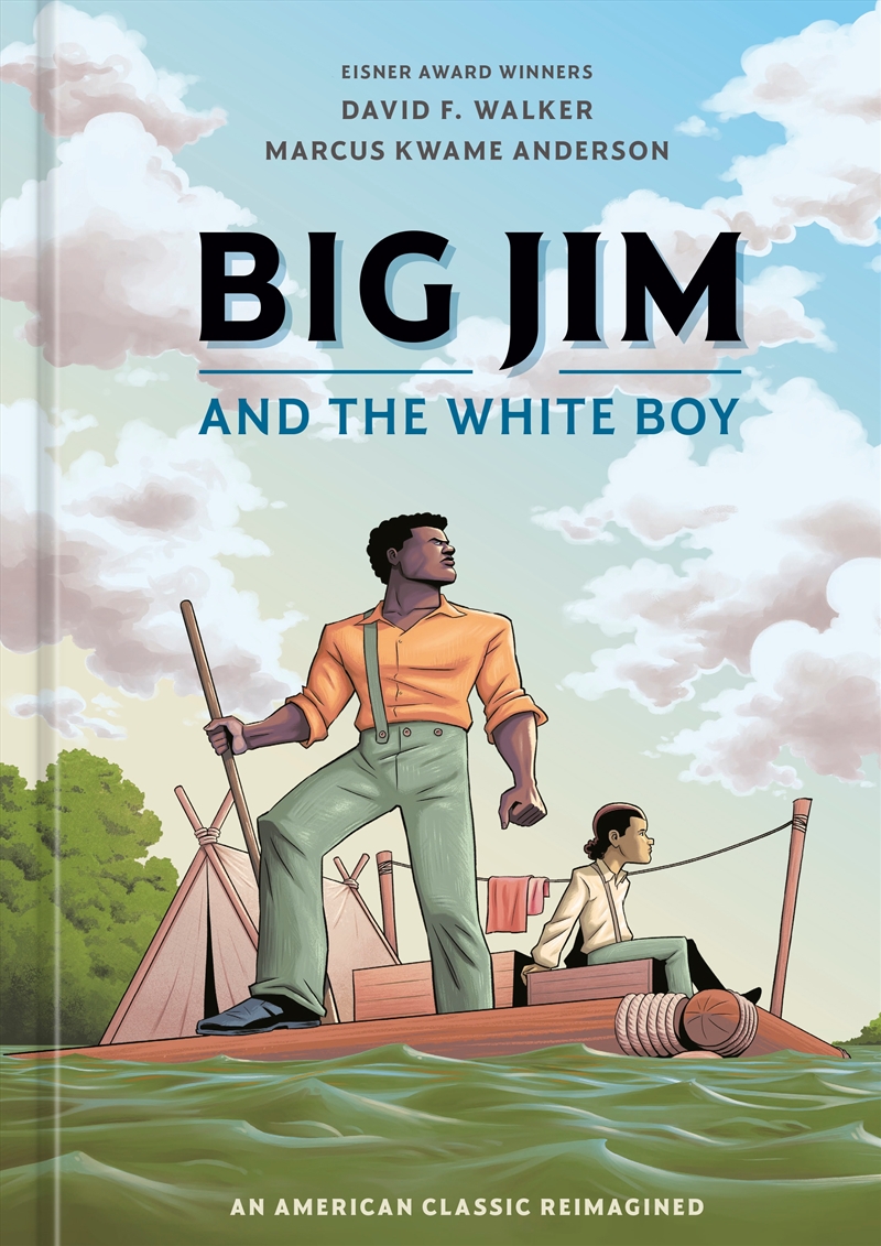 Big Jim and the White Boy:An American Classic Reimagined/Product Detail/History