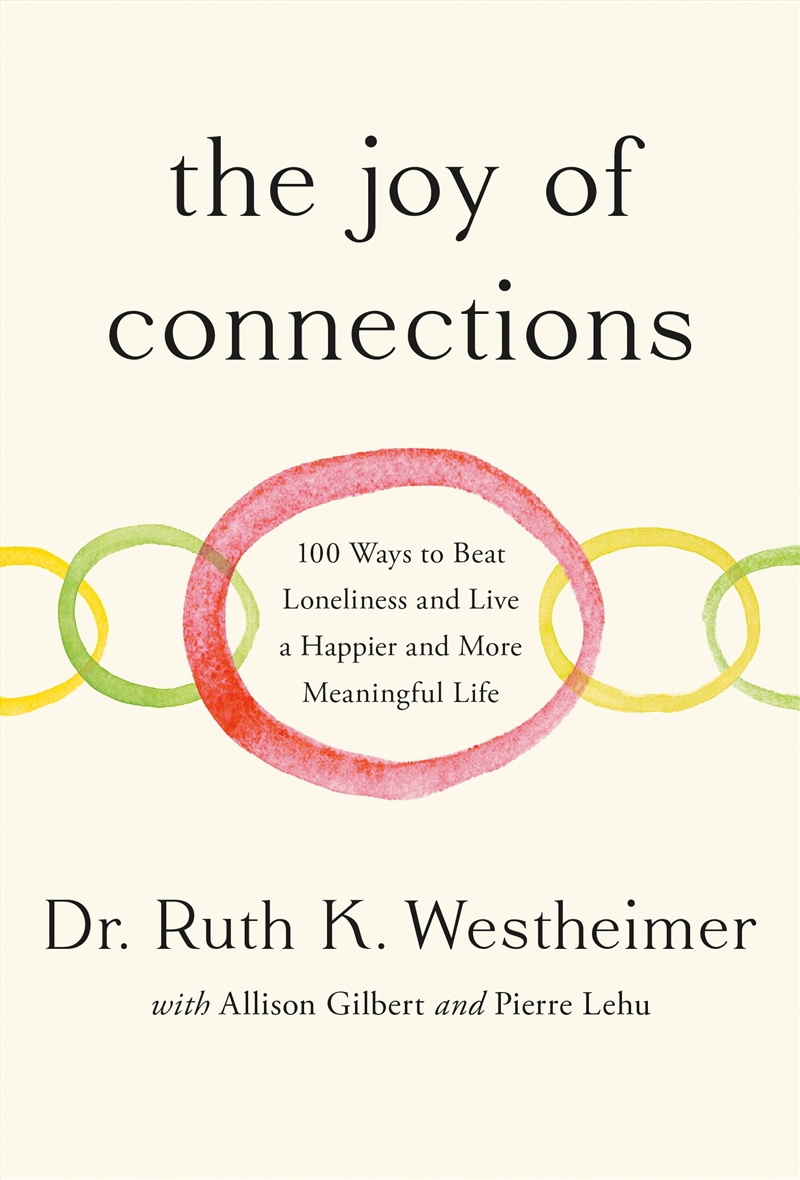 The Joy of Connections:100 Ways to Beat Loneliness and Live a Happier and More Meaningful Life/Product Detail/Family & Health