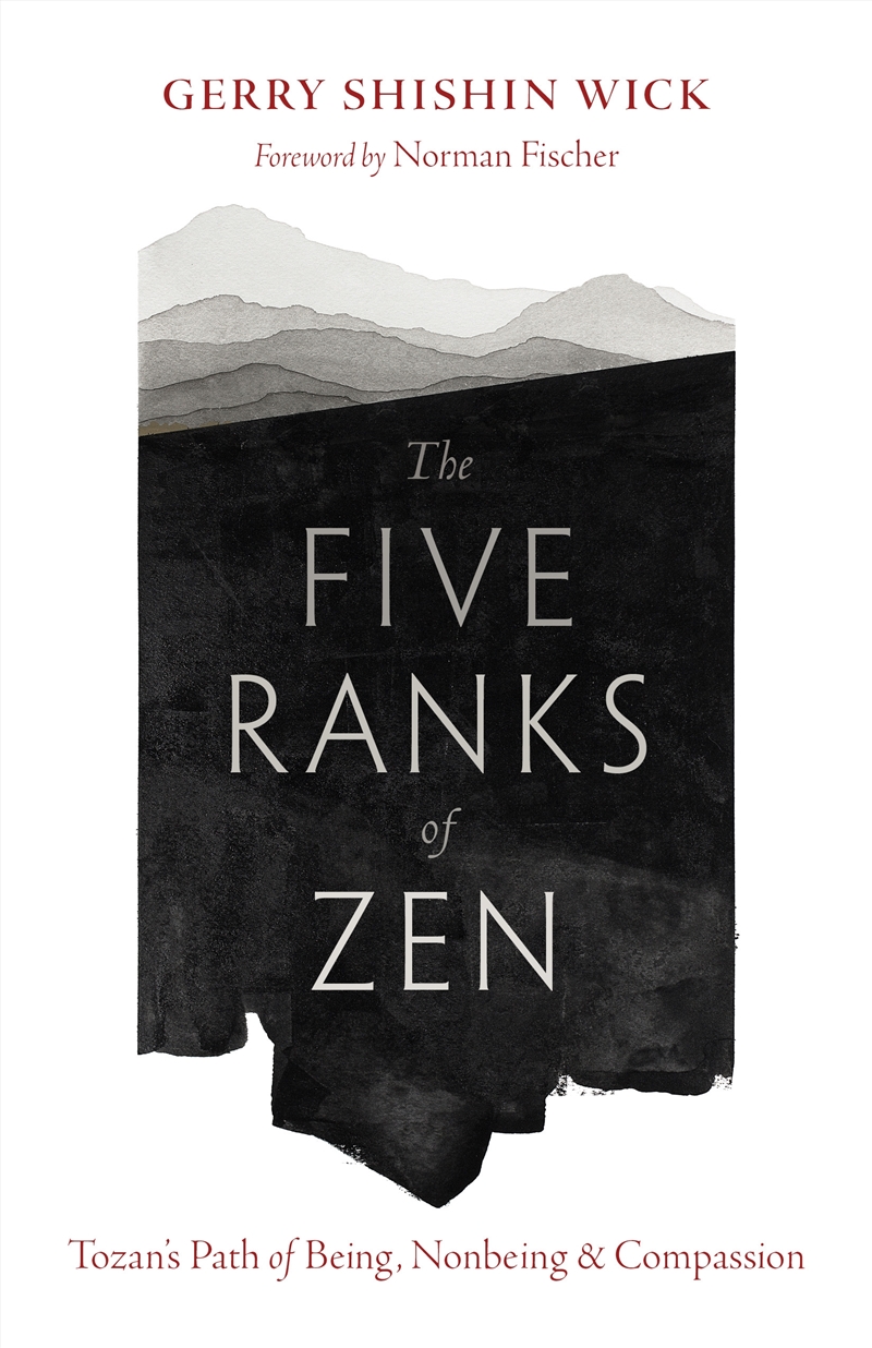 The Five Ranks of Zen:Tozan's Path of Being, Nonbeing, and Compassion/Product Detail/Religion & Beliefs