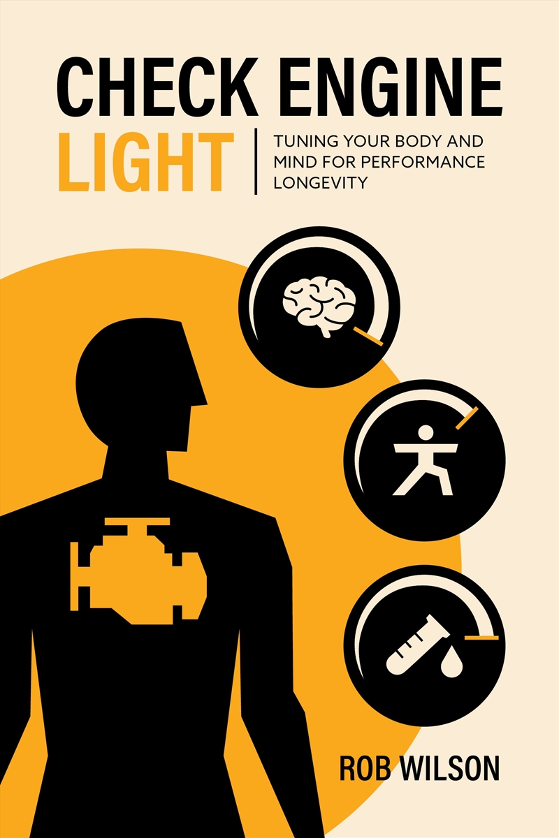 Check Engine Light:Tuning Your Body and Mind to Achieve Performance Longevity/Product Detail/Psychology