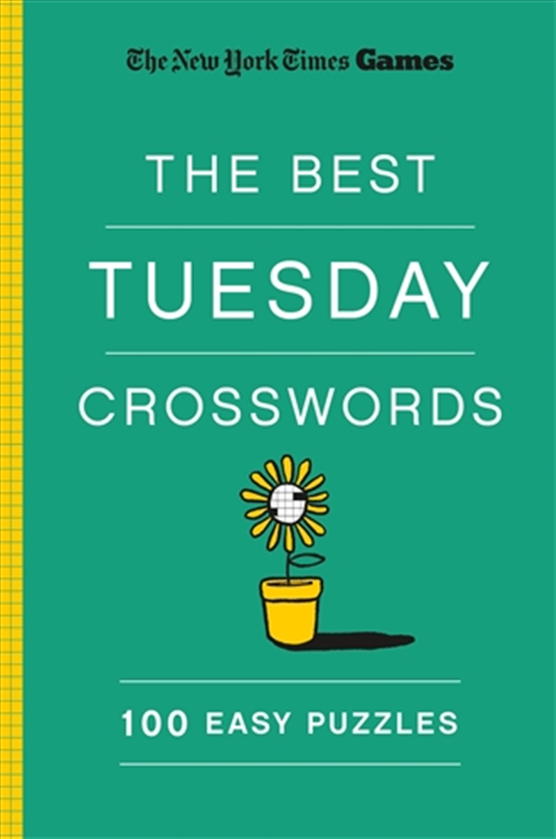 New York Times Games The Best Tuesday Crosswords: 100 Easy Puzzles/Product Detail/Adults Activity Books