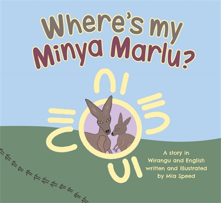 Where’s My Minya Marlu?/Product Detail/Early Childhood Fiction Books