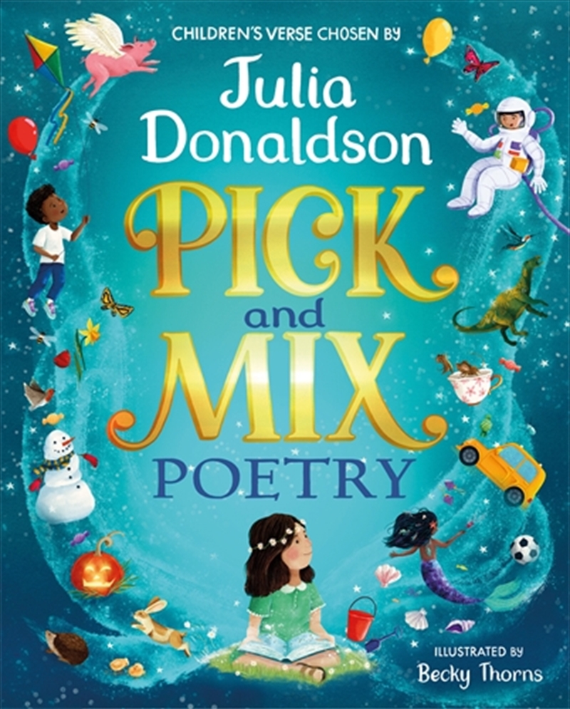 Pick and Mix Poetry: Specially chosen by Julia Donaldson/Product Detail/Childrens Fiction Books