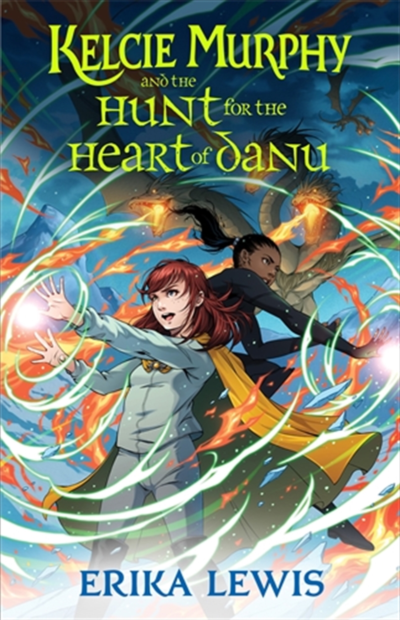 Kelcie Murphy and the Hunt for the Heart of Danu/Product Detail/Childrens Fiction Books