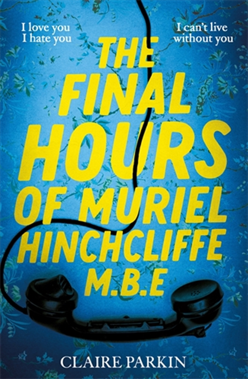 The Final Hours of Muriel Hinchcliffe M.B.E/Product Detail/Modern & Contemporary