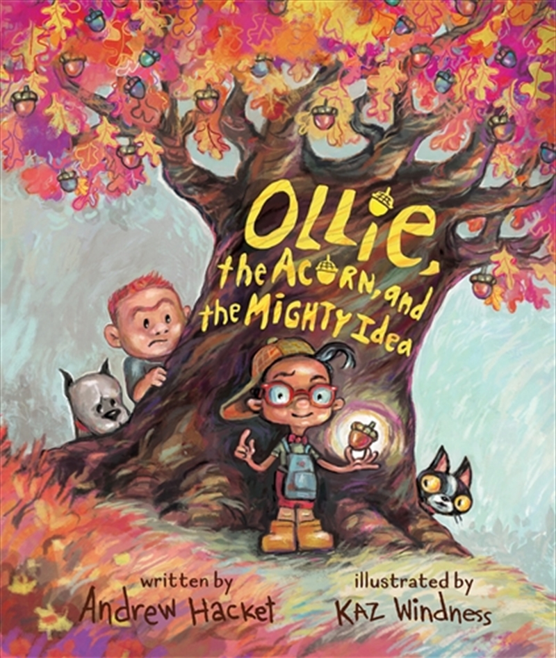 Ollie, the Acorn, and the Mighty Idea/Product Detail/Childrens Fiction Books