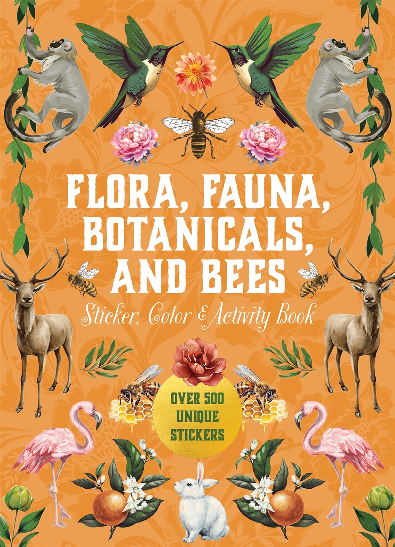 Flora, Fauna, Botanicals, And Bees Sticker, Color & Activity Book/Product Detail/Adults Activity Books