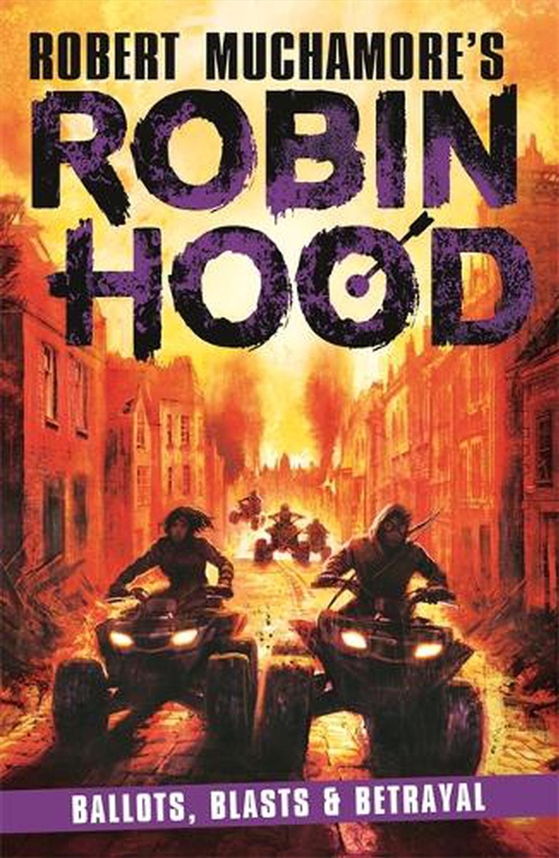 Ballots, Blasts & Betrayal (Robin Hood 8)/Product Detail/Childrens Fiction Books