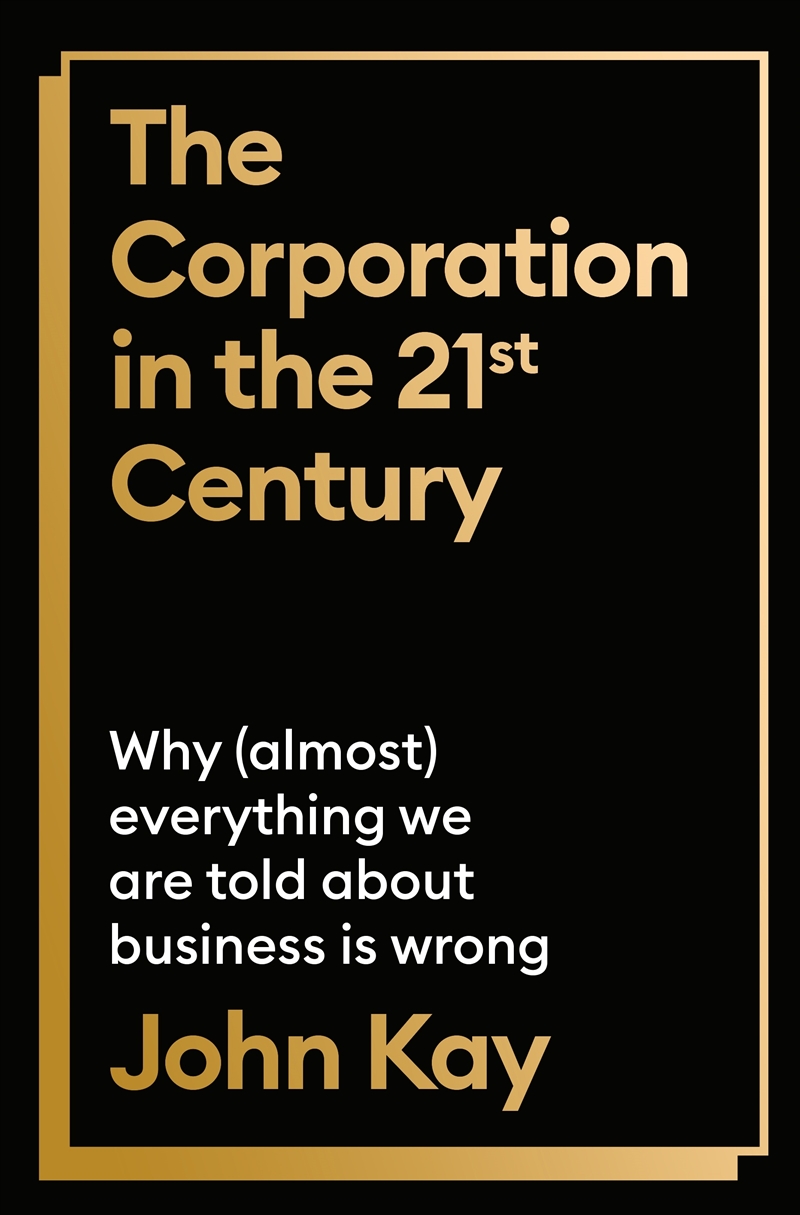 The Corporation in the Twenty-First Century/Product Detail/Business Leadership & Management