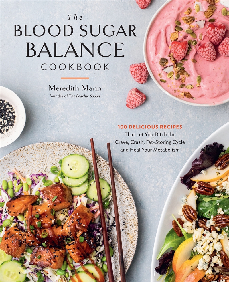 The Blood Sugar Balance Cookbook/Product Detail/Recipes, Food & Drink