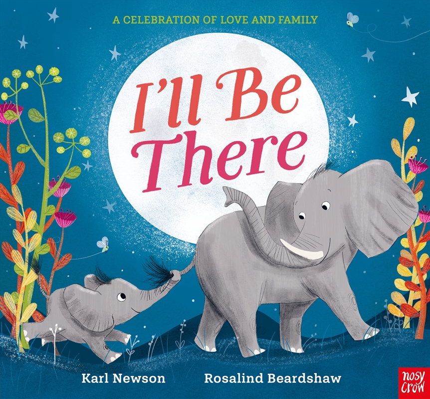 I'll Be There/Product Detail/Early Childhood Fiction Books