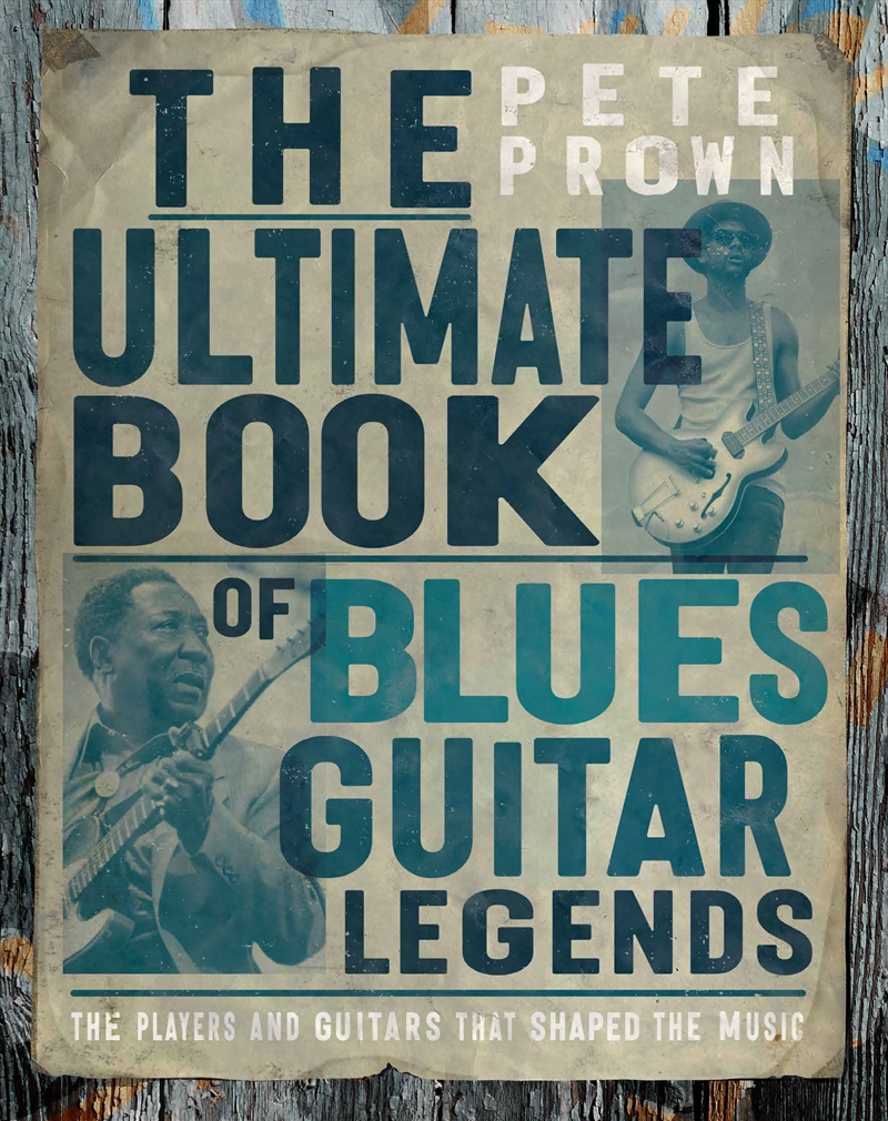 The Ultimate Book of Blues Guitar Legends/Product Detail/Arts & Entertainment