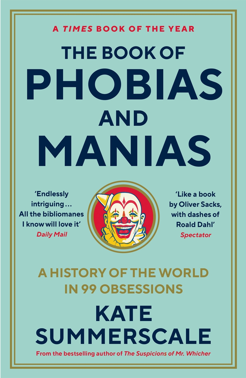 The Book of Phobias and Manias/Product Detail/Psychology