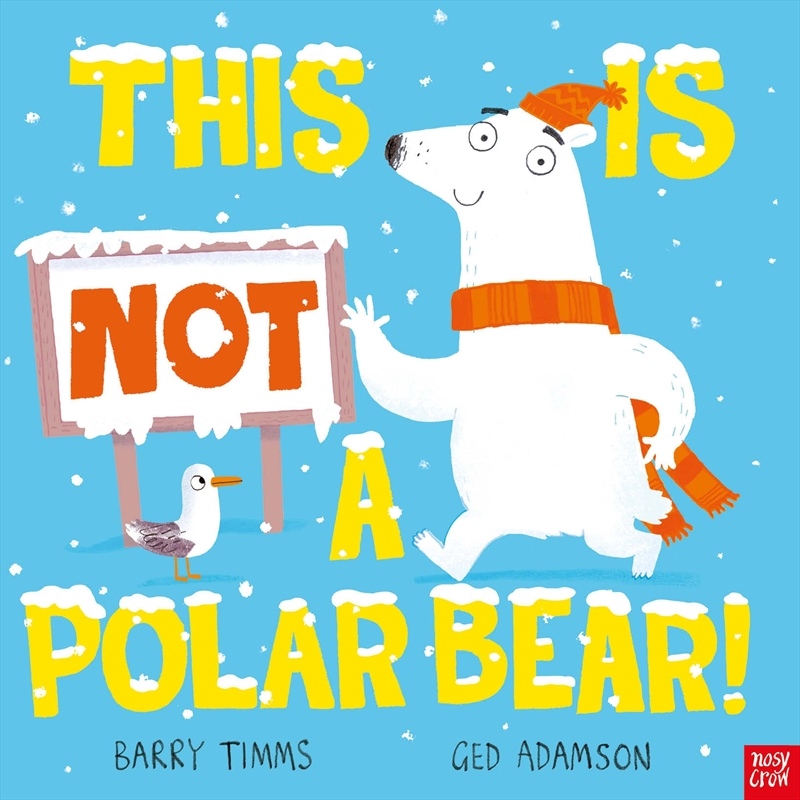 This is NOT a Polar Bear!/Product Detail/Childrens Fiction Books