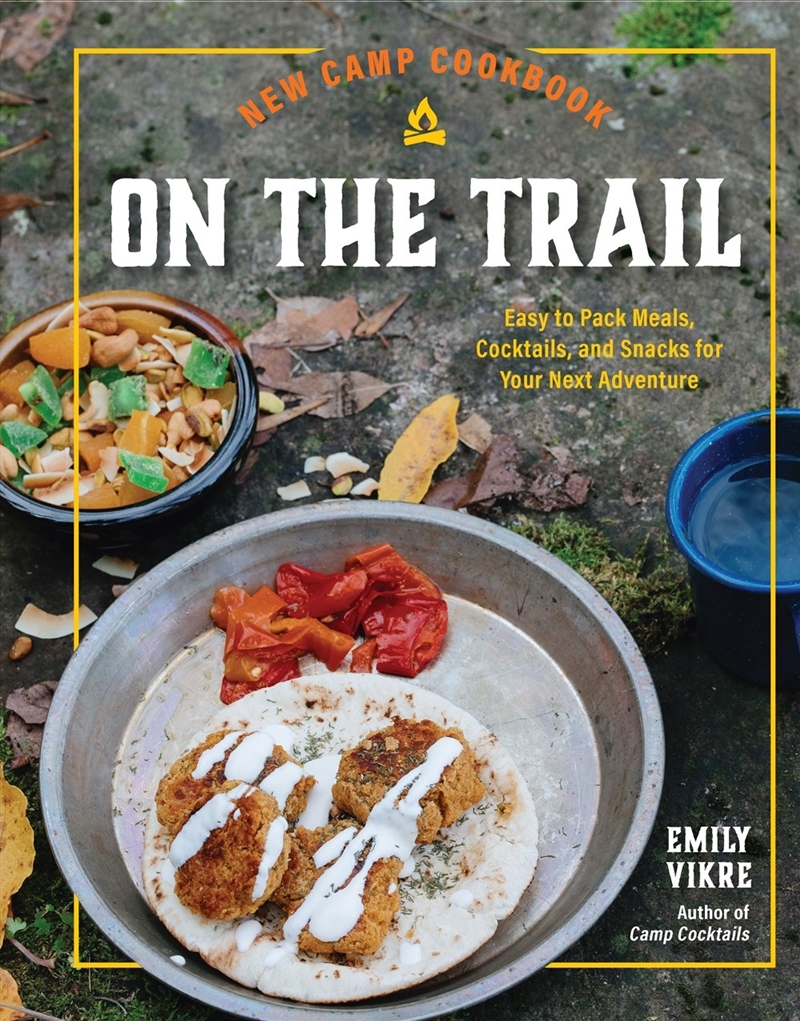 New Camp Cookbook On the Trail/Product Detail/Recipes, Food & Drink