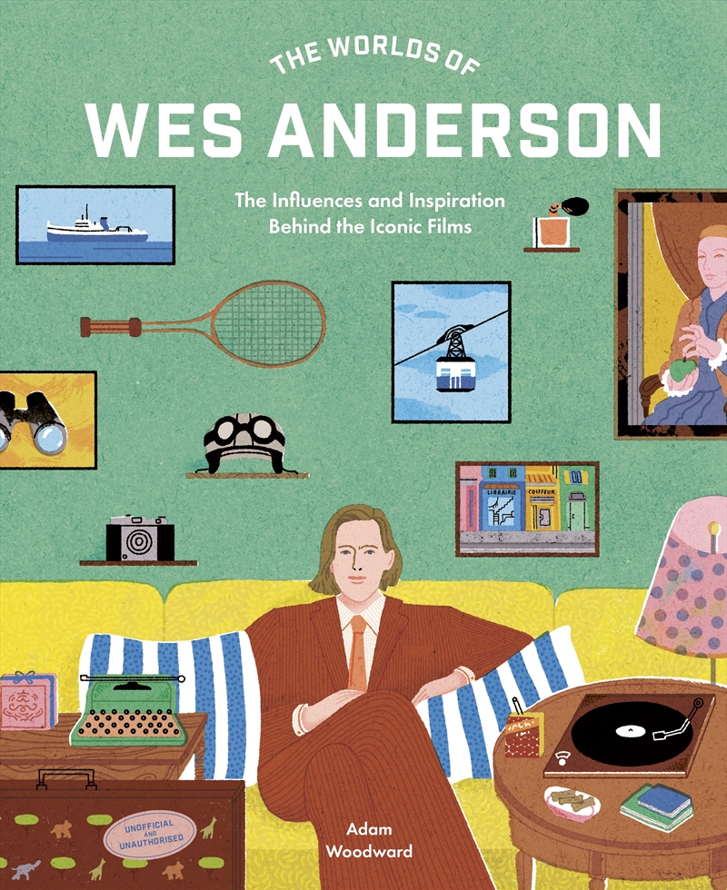 The Worlds of Wes Anderson/Product Detail/Arts & Entertainment