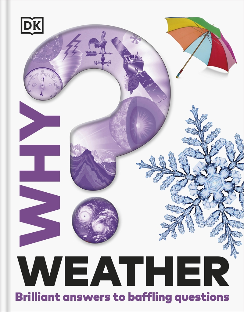 Why? Weather: Brilliant Answers to Baffling Questions/Product Detail/Childrens