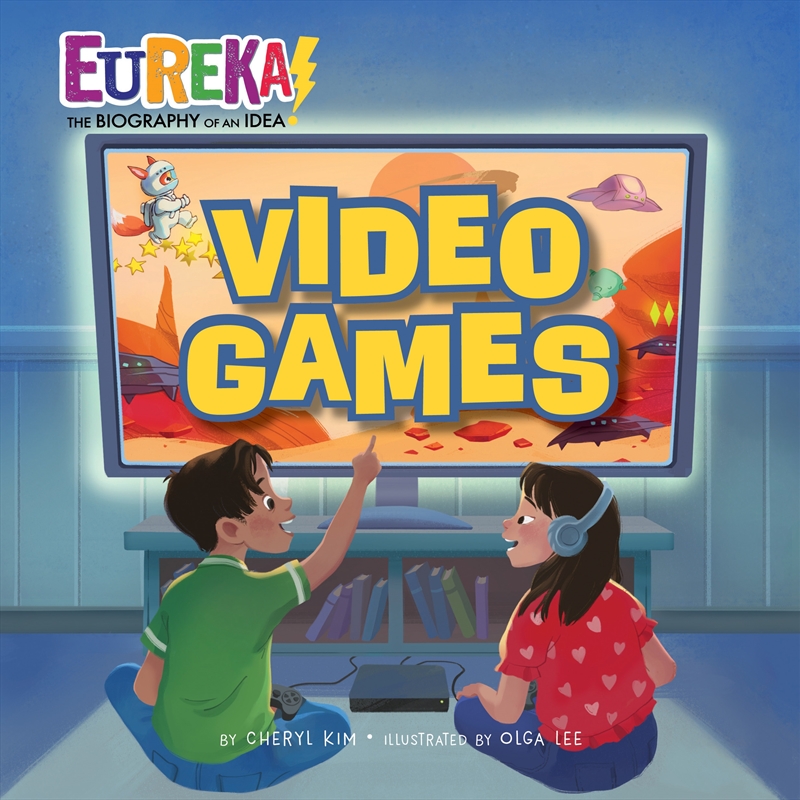 Video Games: Eureka! The Biography of an Idea/Product Detail/Early Childhood Fiction Books