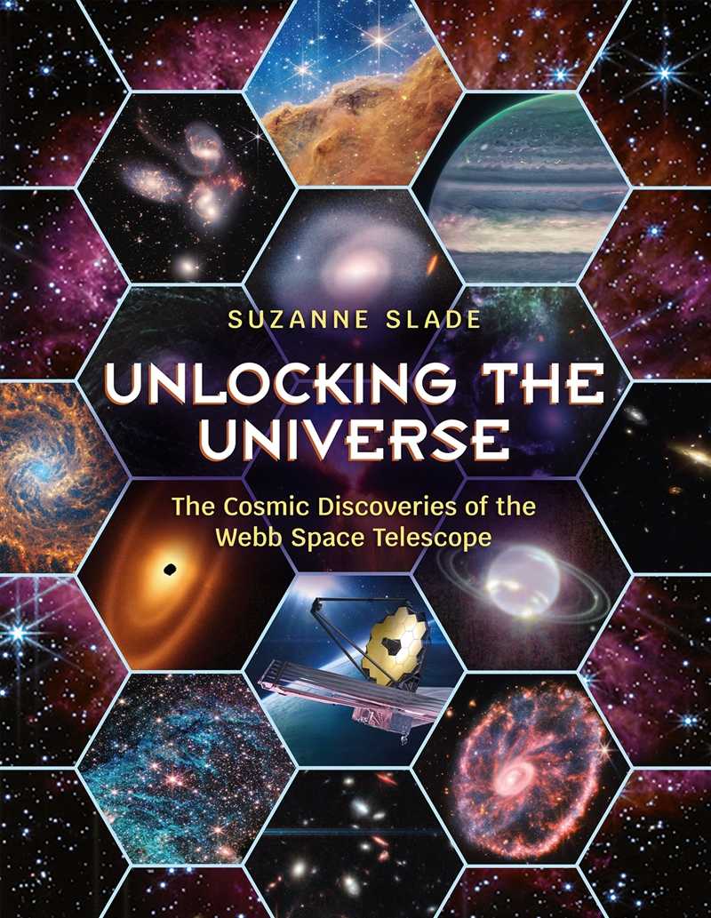 Unlocking the Universe: The Cosmic Discoveries of the Webb Space Telescope/Product Detail/Childrens