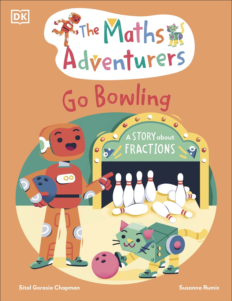 The Maths Adventurers Go Bowling: A Story About Fractions/Product Detail/Childrens